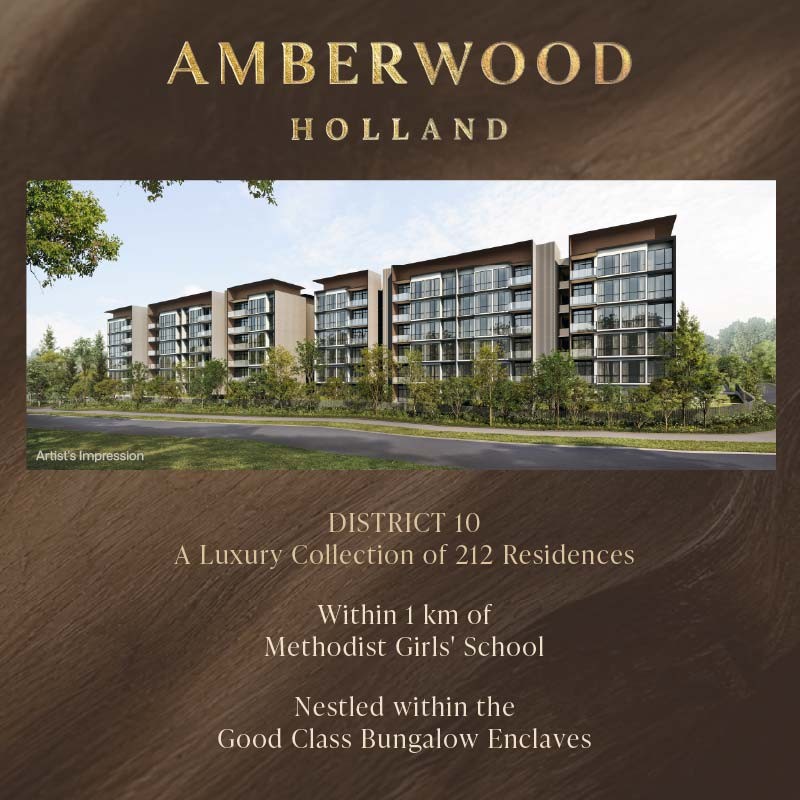 Amberwood At Holland — 10 - Ardmore, Bukit Timah, Holland Road, Tanglin, Singapore